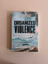 Organized Violence - Capitalist warfare in Latin America