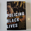 Policing Black Lives